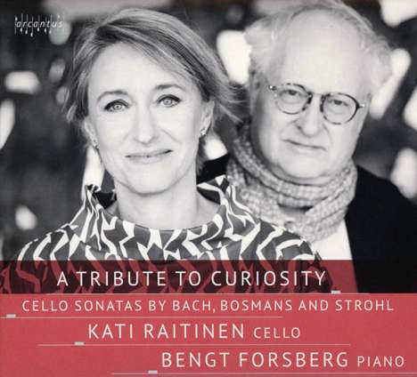 Kati Raitinen &amp; Bengt Forsberg - A Tribute To Curiosity, CD