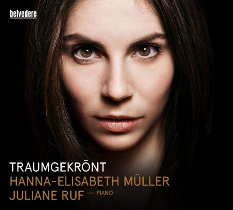 Hanna-Elisabeth Müller - Traumgekrönt, CD