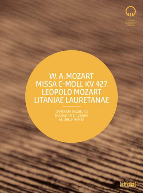 Wolfgang Amadeus Mozart (1756-1791): Messe KV 427 c-moll "Große Messe", DVD