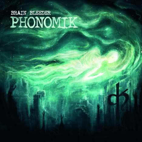 Phonomik: Brain Bleeder, CD