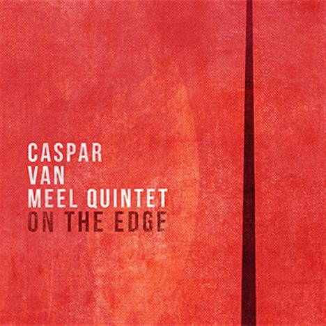 Caspar Van Meel: On the Edge, CD