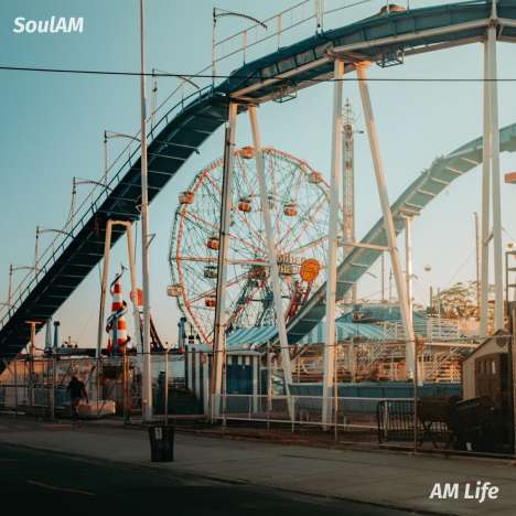 Soul AM: AM Life, LP