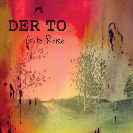 Der To: Gute Reise, CD