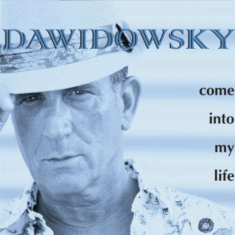 Dawidowsky: Come Into My Life, CD