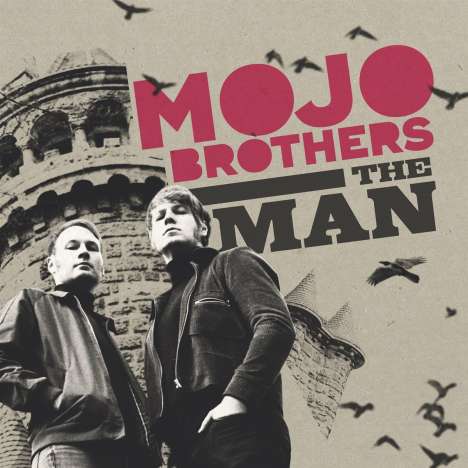 Mojo Brothers: The Man / Good Bye Baby, Single 7"