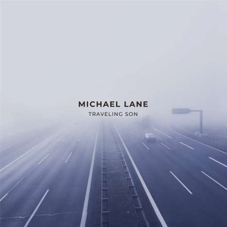 Michael Lane: Traveling Son, CD