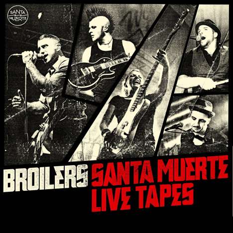 Broilers: Santa Muerte Live Tapes, 2 CDs