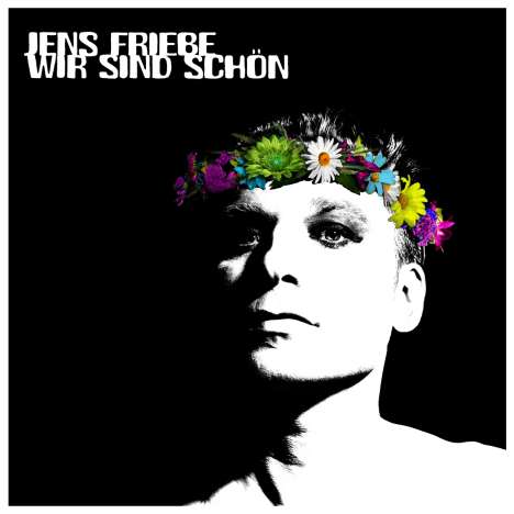 Jens Friebe: Wir sind schön, CD