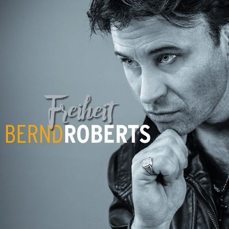 Bernd Roberts: Freiheit, CD