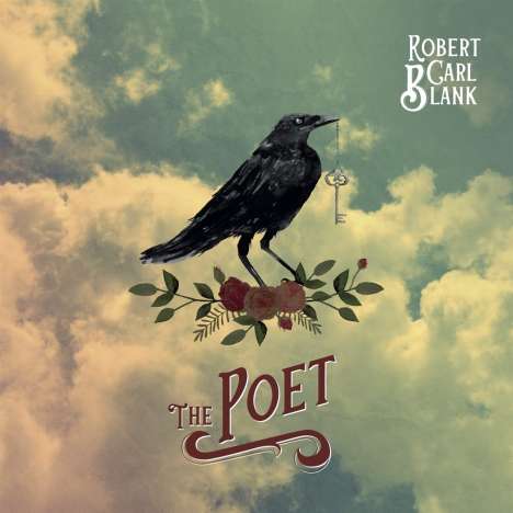 Robert Carl Blank: The Poet, CD
