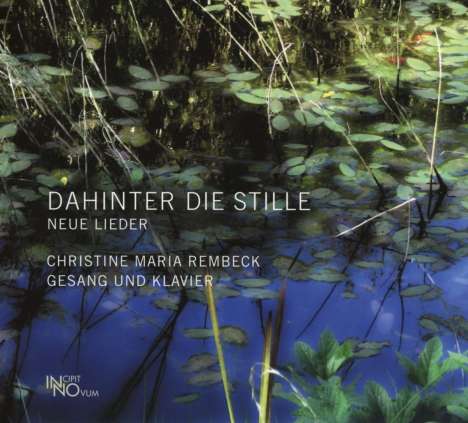Christine Maria Rembeck - Dahinter die Stille, CD