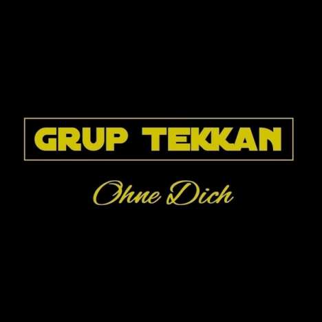 Grup Tekkan: Ohne Dich, CD