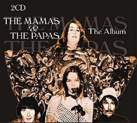 The Mamas &amp; The Papas: The Album: Live, 2 CDs