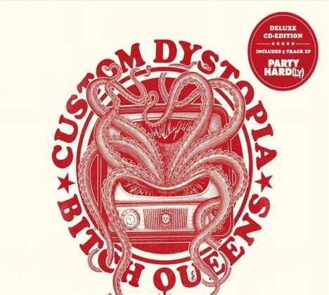 Bitch Queens: Custom Dystopia &amp; Party Hard (Ly), CD