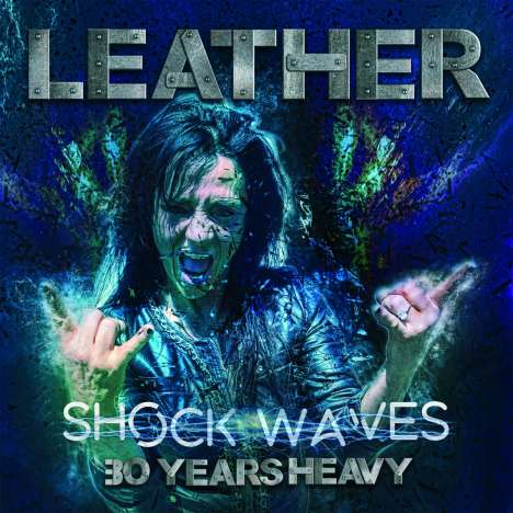 Leather: Shock Waves: 30 Years Heavy (Limited Edition), LP