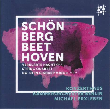 Arnold Schönberg (1874-1951): Verklärte Nacht op.4, Super Audio CD