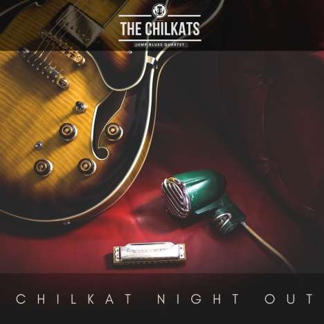 The Chilkats: Chilkat Night Out, CD