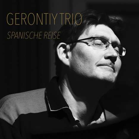 Gerontiy Trio: Spanische Reise, CD