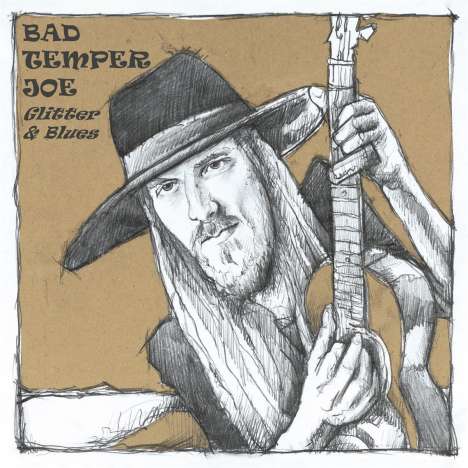 Bad Temper Joe: Glitter &amp; Blues, CD