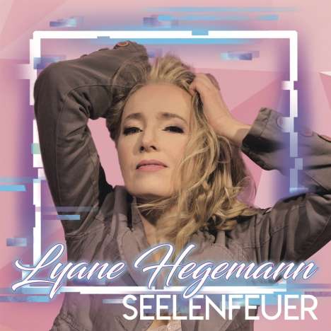Lyane Hegemann: Seelenfeuer, CD