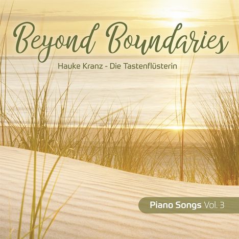 Hauke Kranz - Die Tastenflüsterin (2. Hälfte 20. Jahrhundert): Klavierstücke "Beyond Boundaries", CD