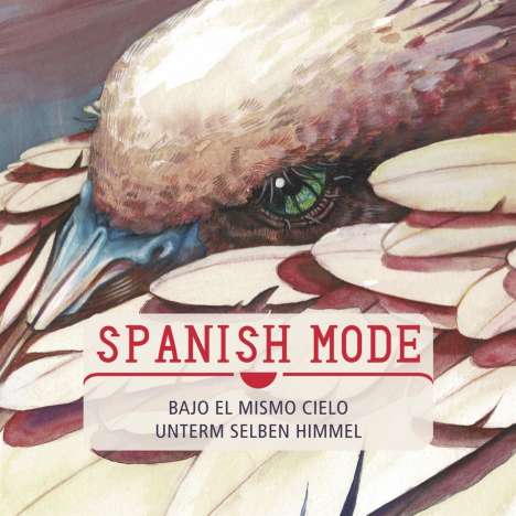 Spanish Mode: Bajo El Mismo Cielo - Unterm selben Himmel, CD