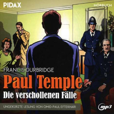 Francis Durbridge: Paul Temple - Die verschollenen Fälle, CD