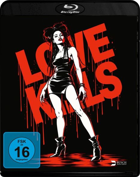 Text: "LOVE KILLS", "FSK ab 16 freigegeben". Illustration einer Frau in schwarzem Kleid.