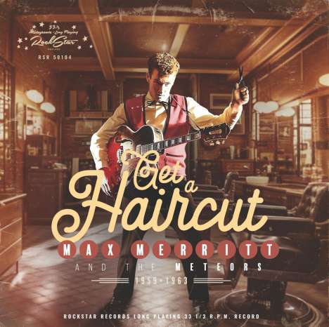 Max Merritt: Get A Haircut (10"+CD), LP