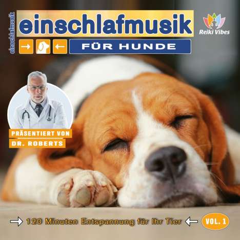 Dr. Roberts: Einschlafmusik für Hunde Vol.1, 2 CDs