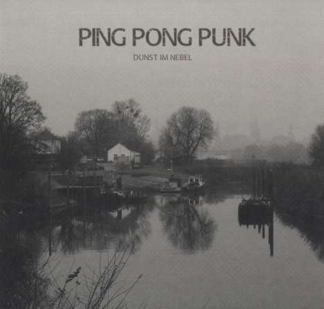 Ping Pong Punk: Dunst im Nebel, LP