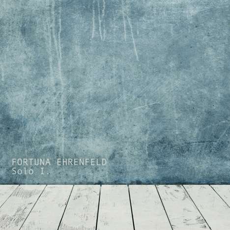 Fortuna Ehrenfeld: Solo I., LP