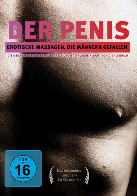 Der Penis - Erotische Massagen, die Männern gefallen, DVD
