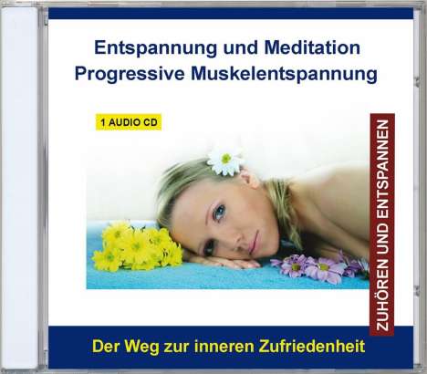 Progressive Muskelentspannung - Entspannung und Meditation, CD
