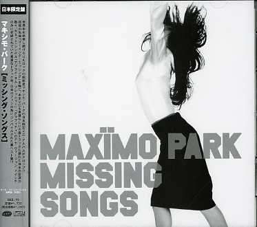 Maxïmo Park: Missing Songs, CD