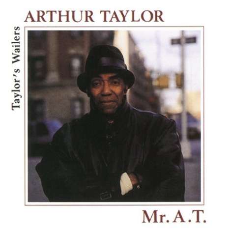 Arthur Taylor: MR.A.T. (remaster) (ltd.), CD