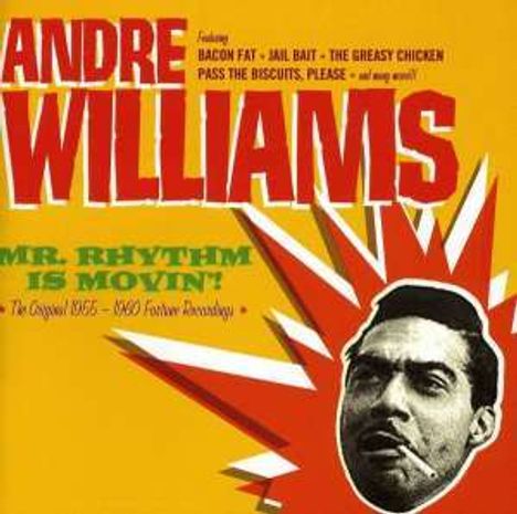 Andre Williams: Mr. Rhythm Is Movin'!, CD