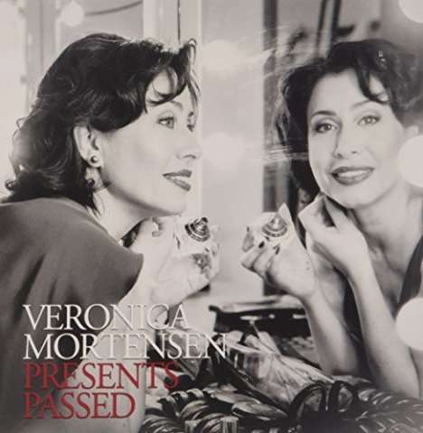 Veronica Mortensen: Presence Past - Sings Standard, CD