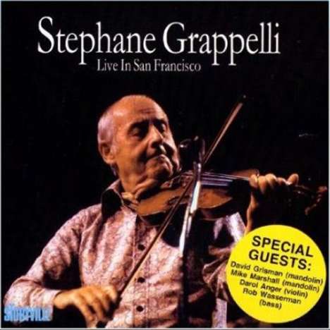 Stephane Grappelli (1908-1997): Live In San Francisco 1982, CD