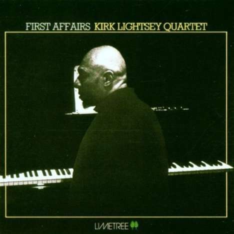 Kirk Lightsey (geb. 1937): First Affairs (Remaster) (Limited Edition), CD