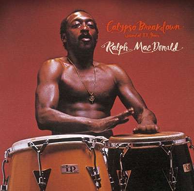 Ralph MacDonald (1944-2011): Calypso Breakdown, CD