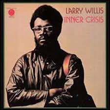 Larry Willis (1940-2019): Inner Crisis, CD