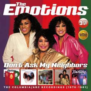 The Emotions: Don't Ask My Neighbours: The Columbia/Arc Recordings (Expanded Edition), 3 CDs
