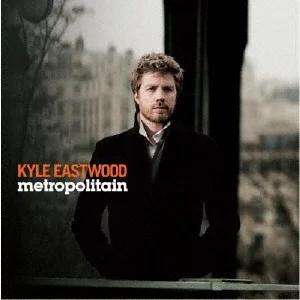 Kyle Eastwood (geb. 1968): Metropolitain, CD