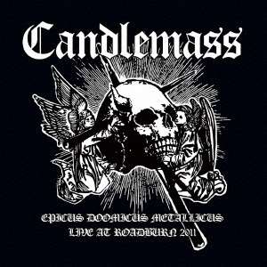 Candlemass: Epicus Doomicus Metallicus: Live At Roadburn 2011 (Digisleeve), CD