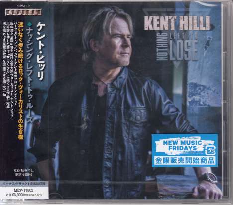 Kent Hilli: Nothing Left To Lose, CD