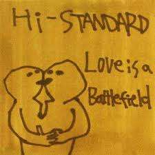 Hi-Standard: Love Is A Battlefield, LP