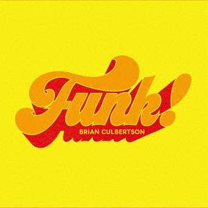 Brian Culbertson (geb. 1973): Funk!, CD