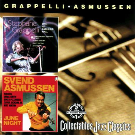Svend Asmussen &amp; Stephane Grappelli: Grappelli: Live At Carnegie Hall / Asmussen: June Night (2 LPs On 1 CD), CD