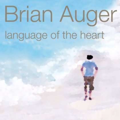 Brian Auger: Language Of The Heart (Papersleeve) (SHM-CD), CD